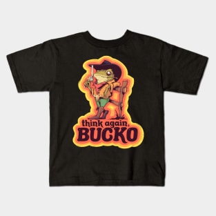 Think Again Bucko Kids T-Shirt